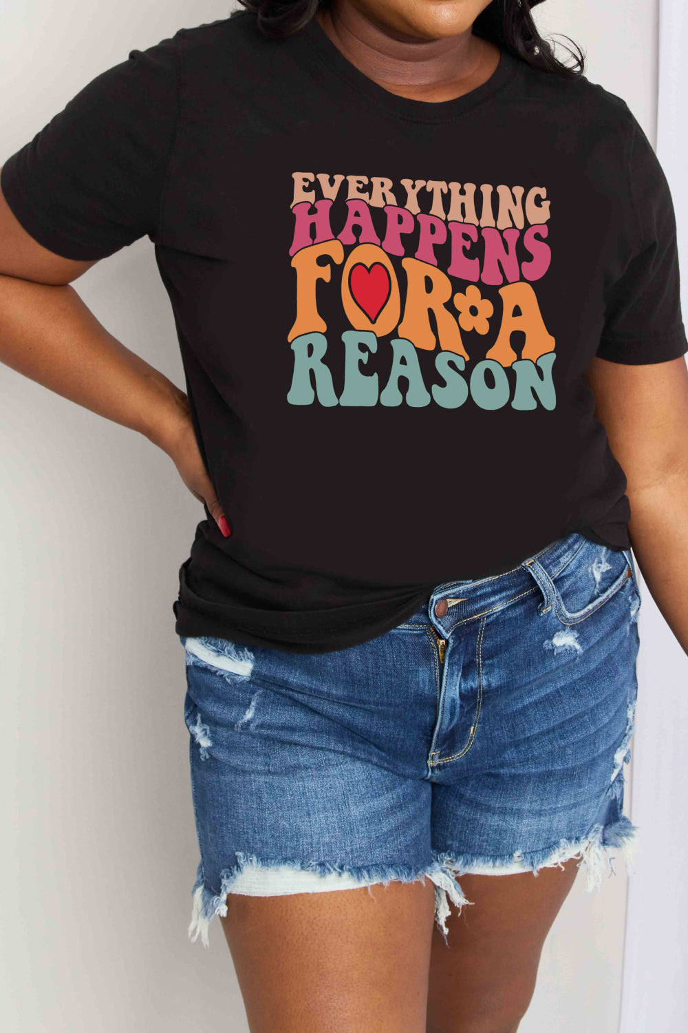 Simply Love Full Size EVERYTHING HAPPENS FOR A REASON Graphic Cotton T-Shirt