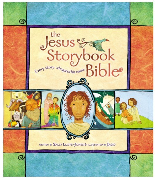 The Jesus Storybook Bible: Every Story Whispers His Name
